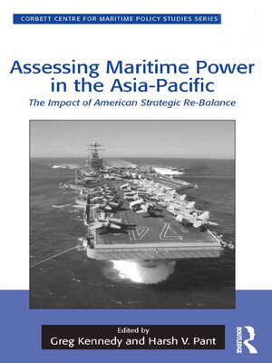cover image of Assessing Maritime Power in the Asia-Pacific